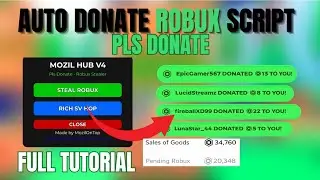 [FULL TUTORIAL] Auto Donate Robux Script | Pls Donate • Keyless • Safe on Main