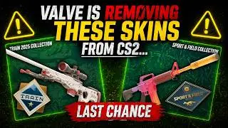 Valve is REMOVING these skins from CS2…