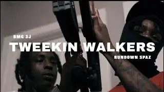 Bmg 3j Ft rundown spaz -tweekin walkers
