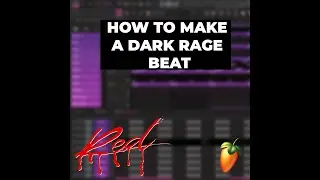 HOW TO MAKE A DARK RAGE BEAT FOR KEN CARSON & PLAYBOI CARTI | FL STUDIO TUTORIAL #short