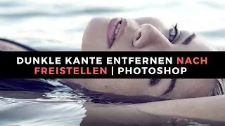 Dunkle Kante in Photoshop korrigieren