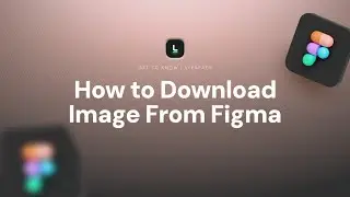 How to Download Image from Figma: Step-by-Step Export Guide