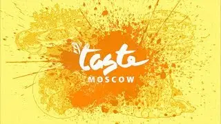 Taste of Moscow – международный фестиваль лучших ресторанов и высокого стиля жизни!