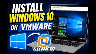 Install Windows 10 on VMware Workstation (Step-by-Step Tutorial for Beginners)