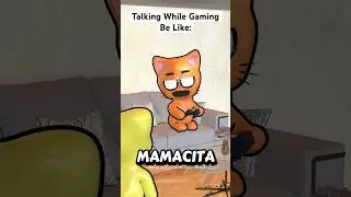Talking While Gaming Be Like: 