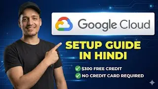 How to Create FREE Google Cloud Account (No Credit Card Required) - Beginner's Guide in Hindi