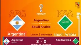 Argentina V/S Saudi Arabia 