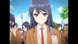 Bunny girl senpai edit---breathe