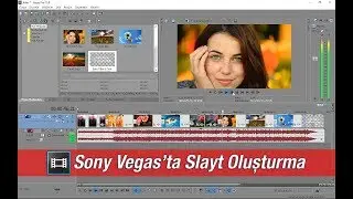 Sony Vegas İle Slayt Oluşturma