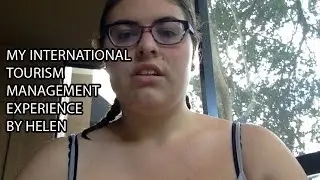 Vlog | My International Tourism Management Experience by Helen