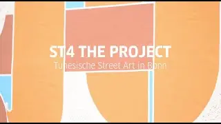 ST4 The Project - Tunesische Street Art in Bonn