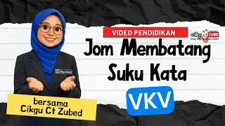 Jom Membatang Suku Kata  (VKV)