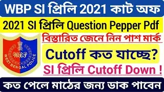 WBP SI Preliminary Cut off Marks 2021, Wbp si cut off marks 2021, Wbp result date 2021,