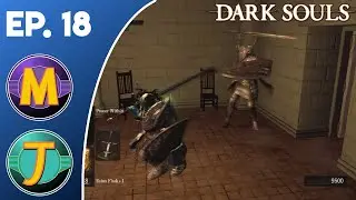 Dark Souls Ep. 18 
