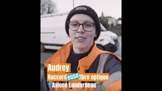 💬 Audrey | Raccordeuse fibre optique