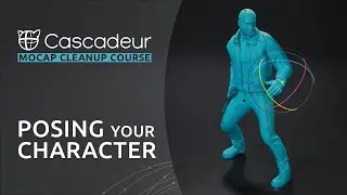 Different Types of Rig Controllers and Posing | Mocap Cleanup Course in Cascadeur