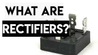 Ask an Electrician: What are rectifiers and why do we use them?