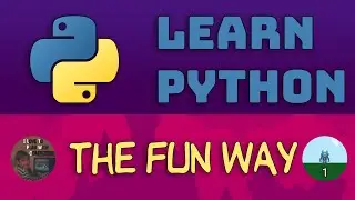 Learn Python the fun way