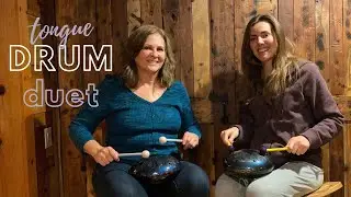 Tongue Drumming- A Mother Daughter Duet