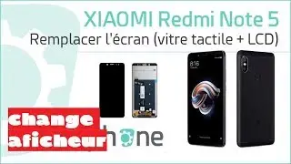 xiaomi redmi note 5 change aficheur lcd