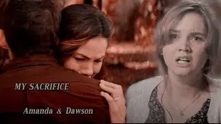 Amanda e Dawson - Sacrifice