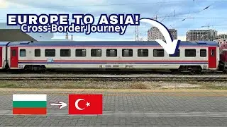 Traveling on the Sofia Express: Bulgaria to Turkey by Night Train