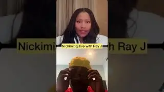 Nickiminaj on live with Ray J 😭🤣 (Part 2)