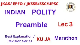Lec 3 || Preamble || Important points || Indian polity || Revision Series