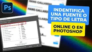 Cómo identificar una fuente o tipo de letra | Online o en Photoshop