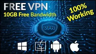 Free VPN - iOS, Android, macOS, Windows 100% Working