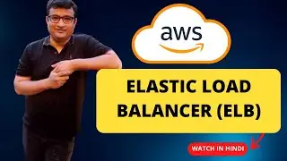 What is AWS Elastic Load Balancer (ELB) and why is it critical? - Important for Interview [Hindi]