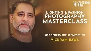 VIKRAM BAWA LIGHTING & FASHION PHOTOGRAPHY MASTERCLASS