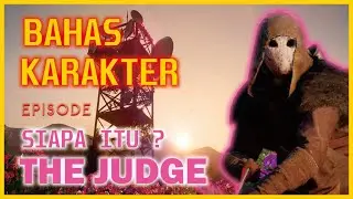 SIAPAKAH SI MISTERIUS THE JUDGE & IDENTITAS ASLINYA || BAHAS KARAKTER EPS # 1