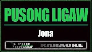 Pusong Ligaw - Jona (KARAOKE)