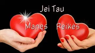 ✿✿✿ Jei Tau Manęs Reikės ✿✿✿ (Eilės Eglės Miliušytės-Brazdžiūnės)