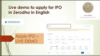 How to apply for IPO in Zerodha - Live Demo