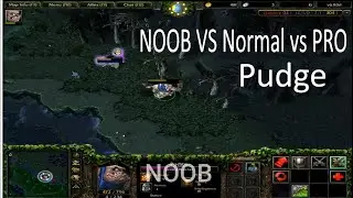 DotA pudge Noob vs Normal vs Pro (BUTCHER)