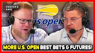 More U.S. Open Best Bets & Futures with Gill Alexander | A Numbers Game - 08-28-24