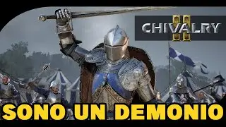 SONO UN DEMONIO - CHIVALRY 2 - GAMEPLAY ITA #1