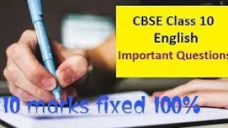 English class 10 important questions 2021/ important questions of English for class 10