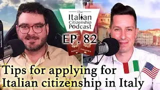 Tips for Applying for Italian Citizenship By Descent in Italy