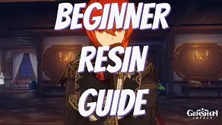 Beginner Resin Guide | Genshin Impact