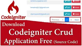 Download Codeigniter Crud Application free Source Code with Form Validation and Pagination