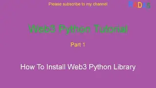 Web3 Python Tutorial 1 - How To Install Web3 Python Library