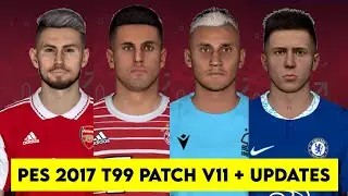PES 2017 T99 PATCH v11 AND UPDATES 2023