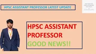 hpsc assistant professor bharti latest update