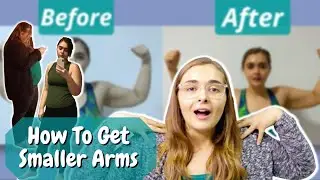 Weigh In Wednesday // How To Get Slimmer Arms