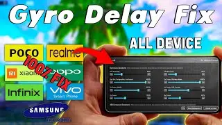 Gyro Delay Fix All Device Vivo Infinix Realme Oppo Poco | How To Fix Gyroscope Delay in Pubg/Bgmi