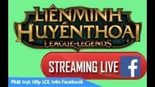 Leo rank thôi nào  !!!!(LiveStream)!!!