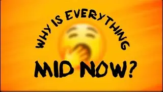 Why Is Everything MID Now?